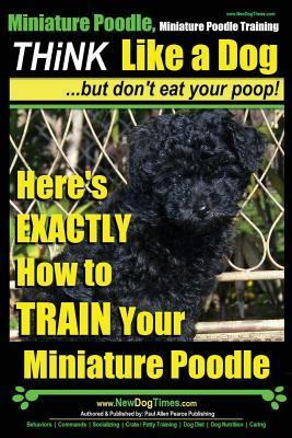 Libro Miniature Poodle, Miniature Poodle Training - Think...