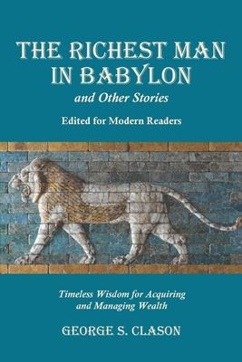 Libro The Richest Man In Babylon And Other Stories, Edite...