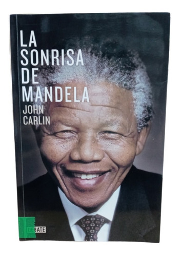 La Sonrisa De Mandela - John Carlin -