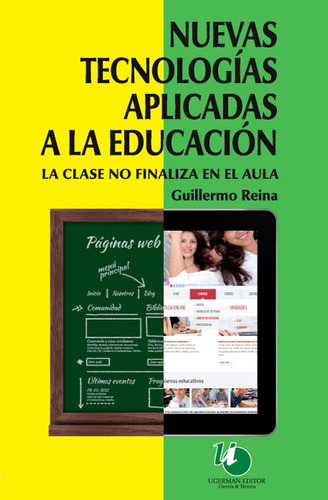 Nuevas Tecnologias Aplicadas A La Educacion - Reina Guillerm