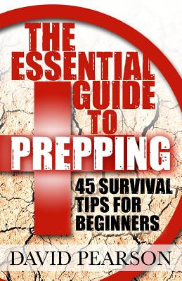 Libro The Essential Guide To Prepping: 45 Survival Tips F...