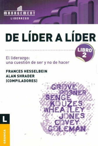 De Líder A Líder, Libro 2  - Frances Hesselbein - Alan Shrad