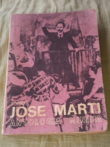 José Marti ][ Antología Mínima Tomo 1 | Ciencias Sociales