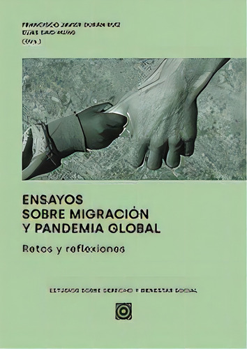 Ensayos Sobre Migracion Y Pandemia Global, De Duran Ruiz, Francisco Javier. Editorial Comares, Tapa Blanda En Español