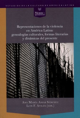Libro Representaciones De La Violencia En América Latina: G