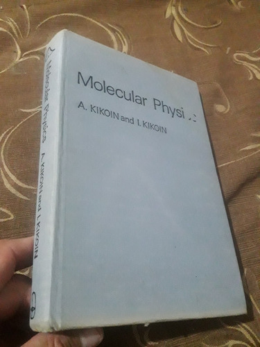 Libro Mir Física Molecular Kikoin Kikoin