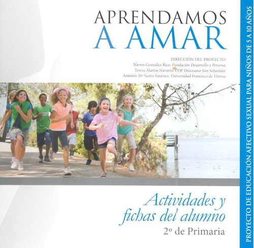 Aprendamos A Amar 5-10. Cuaderno Del Alumno 2º De Primaria