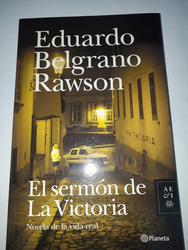 El Sermón De La Victoria.  Belgrano Rawson. Usado Villa Luro