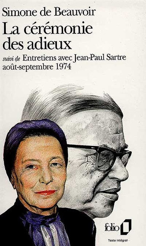 La Ceremonie Des Adieux - Simone De Beauvoir