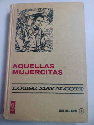 Aquellas Mujercitas Louise May Alcott Pasta Dura