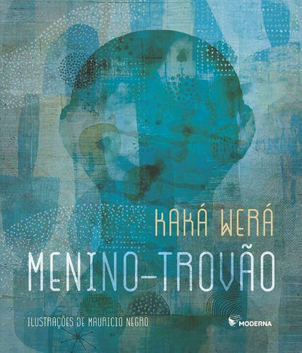 Menino-trovão, De Wera, Kaka. Editora Moderna, Capa Mole, Edição 01ed Em Português, 22