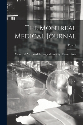 Libro The Montreal Medical Journal; 35, No.2 - Montreal M...