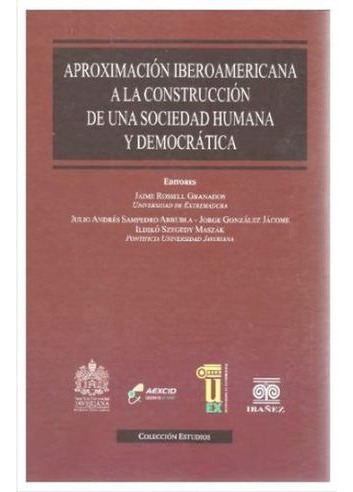 Libro Aproximacion Iberoamericana A Al Construccion De Una