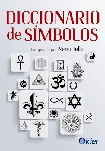 Diccionario De Simbolos - Tello Nerio - Kier