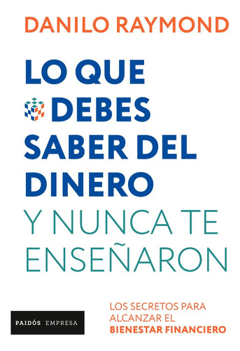 Lo Que Debes Saber Del Dinero Y Nunca Te Enseñaron - Nueva E