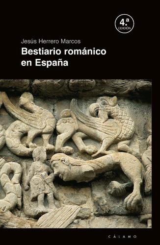 Libro Bestiario Romã¡nico En Espaã±a - Herrero Marcos, Je...