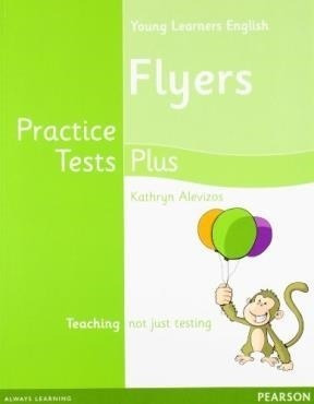 Practice Test Plus Young Learners English Flyers Student's