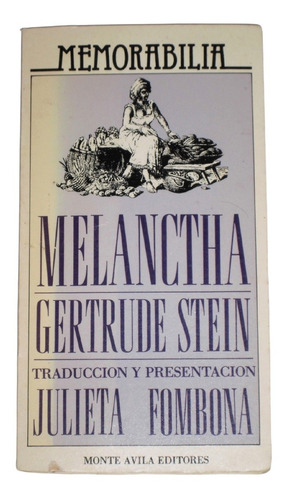 Melanctha / Gertrude Stein