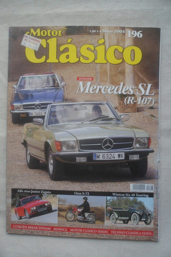 Mercedes Sl. Revista Motor Clasico. Numero 196