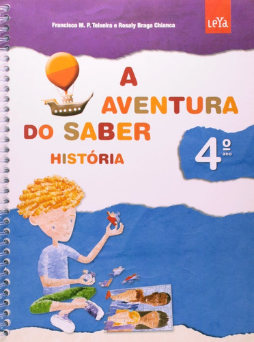Livro A Aventura Do Saber - Historia 4º Ano