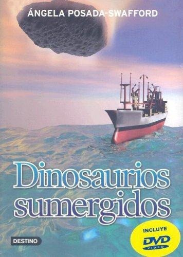 Dinosaurios Sumergidos C/, De Posada Swafford, Ángela. Editorial Pla En Español