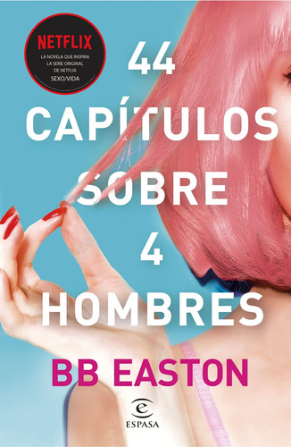 44 Capitulos Sobre 4 Hombres - Easton, B.b.