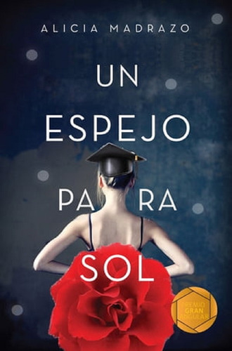 Un Espejo Para Sol, De Madrazo, Alicia. Editorial Ediciones Sm, Tapa Blanda, Edición 1.0 En Español, 2022