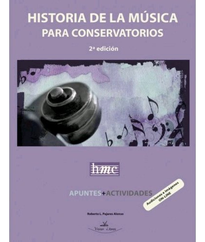 Libro Historia De La Mãºsica Para Conservatorios O.c.