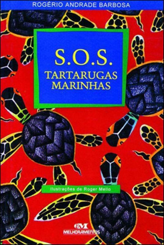 S.o.s. Tartarugas Marinhas, De Barbosa, Rogerio Andrade / Andrade Barbosa, Rogério. Editora Melhoramentos, Capa Mole Em Português