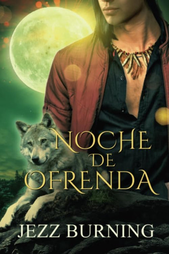 Libro: Noche De Ofrenda: Saga Licos Vol. 3 (spanish Edition)