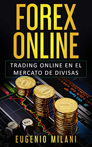 Forex Online: Trading Online En El Mercato De Divisas