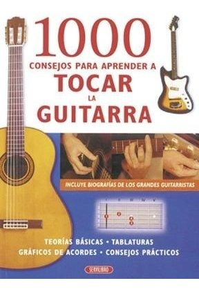 1.000 Consejos Para Aprender A Tocar Guitarra -d-