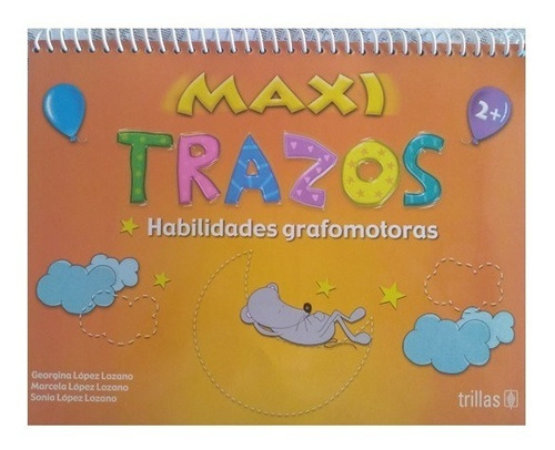 Maxi Trazos, Preescolar, Editorial Trillas
