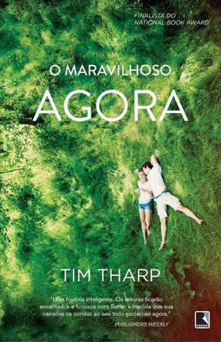 O maravilhoso agora, de Tharp, Tim. Editora Record Ltda., capa mole em português, 2014