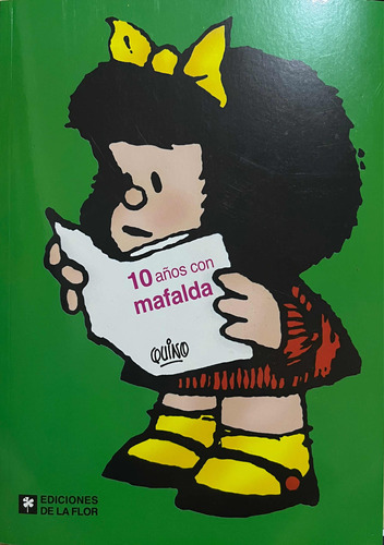 Libro De Colección 10 Años Con Mafalda Nuevo