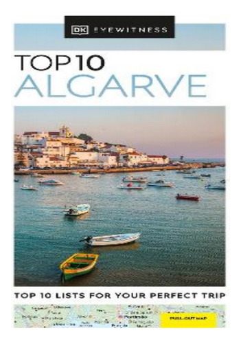 Dk Eyewitness Top 10 The Algarve - Autor. Eb17