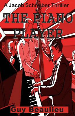 Libro The Piano Player: A Jacob Schreiber Mystery - Beaul...