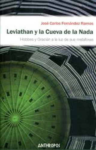 Leviathan Y La Cueva De La Nada - Fernandez Ramos, Jose Carl