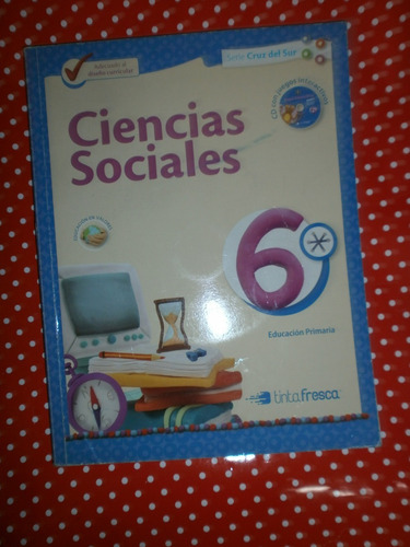 Ciencias Sociales 6 Tinta Fresca Serie Cruz Del Sur Con Cd 