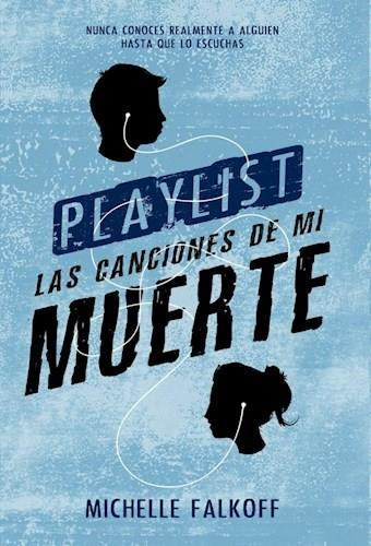 Libro Playlist - Las Canciones De Mi Muerte - Falkoff, Miche