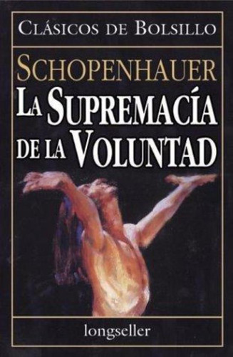 Supremacia De La Voluntad, La, De Schopenhauer, Arthur. Editorial Errepar, Tapa Tapa Blanda En Español