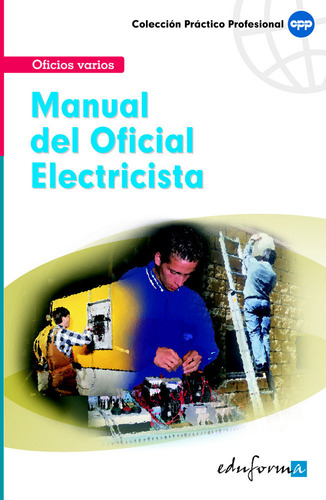 Manual Del Oficial Electricista - Ramirez,miguel