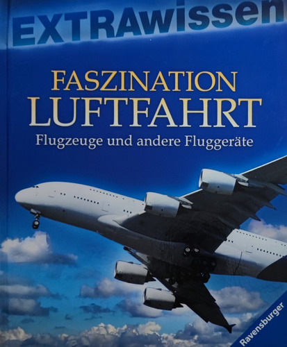Extrawissen: Faszination Luftfahrt - Aleman