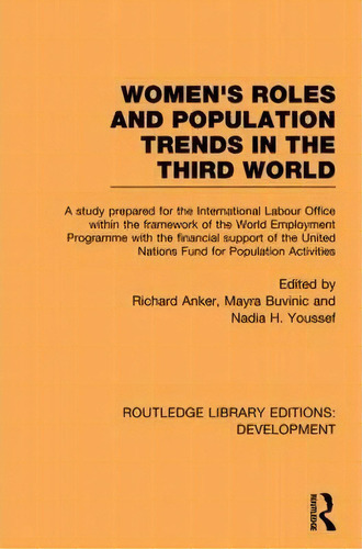 Womens' Roles And Population Trends In The Third World, De Richard Anker. Editorial Taylor Francis Ltd, Tapa Blanda En Inglés