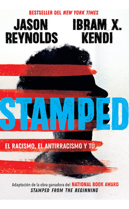 Libro Stamped: El Racismo, El Antirracismo Y Tãº / Stampe...