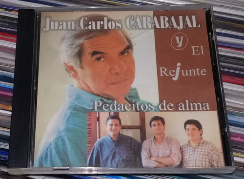 J Carlos Carabajal Y Rejunte Pedacitos De Alma Cd Arg Kktus