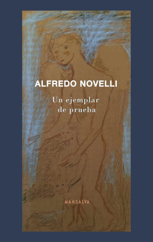 Un Ejemplar De Prueba - Alfredo Novelli