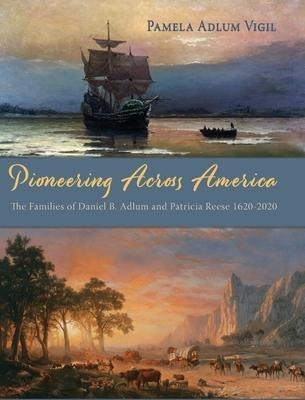 Libro Pioneering Across America : The Families Of Daniel ...