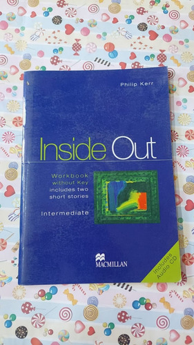 Inside Out Intermediate - Workbook Without Key - Ed Macmilla