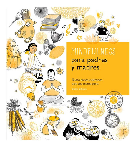 Mindfulness Para Padres Y Madres